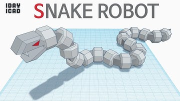 [1DAY_1CAD] SNAKE ROBOT (Tinkercad : Know-how / Style / Education)