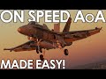 On Speed AoA Made Easy in the DCS F/A-18C Hornet!