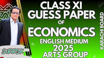 Guess Paper Of Economics 2025 (Eng Medium) - Class 11th Guess Paper of Economics 2025 by SirRSK