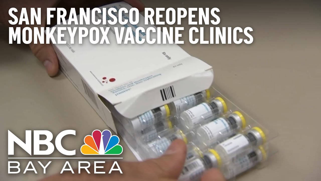 SF Reopens Monkeypox Vaccine Clinics With Potential New Way to Stretch ...