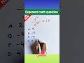 Exponent math question with variable #shorts #maths #exponents #mathematics #trendingshorts