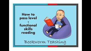 How to pass Functional Skills Reading Level 1