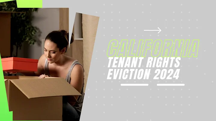 California Tenant Rights Eviction 2024