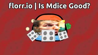 florr.io | Is Mdice Good?