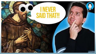 The Harm of Fake St. Francis Quotes