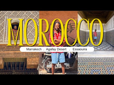 Morocco Travel Vlog I Marrakech, Agafay Desert, Essaouira