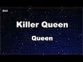 Killer Queen - Queen Karaoke 【No Guide Melody】 Instrumental