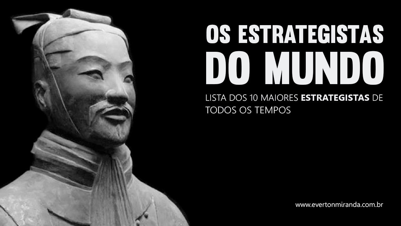 Quem foi o maior estrategista de guerra?