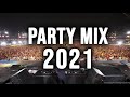 Party Mix 2021 - Best Remixes Of Popular Songs 2021 - EDM Party Electro House 2021 , Pop , Dance