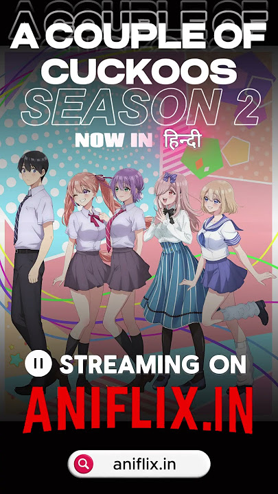 💍 A Couple of Cuckoos Season 2 (Hindi Dub) Streaming Now on Aniflix.in 💞 #anime #animeedits #romance