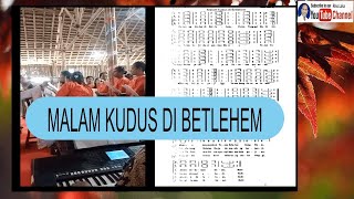 MALAM KUDUS DI BETLEHEM LAGU KOOR NATAL