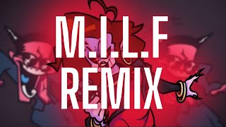 M.I.L.F Remix by Zerwuw (Friday Night Funkin)