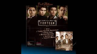 Forteen  Kita Full Album (2013)