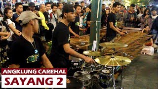 Sayang 2 Versi Angklung // Cover Angklung Carehal ~ Angklung Malioboro Yogyakarta