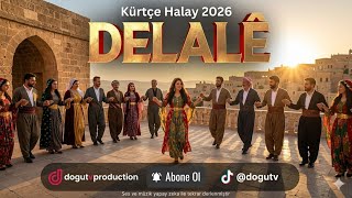 Delalê Kürtçe Halay 2026
