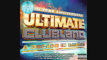 Ultimate Clubland: A Decade In Dance - CD1