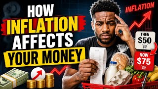 How Inflation Affects Your Money (And How To Protect Your Wealth)