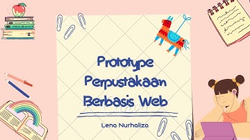 Prototype dan Tujuan Aplikasi Perpustakaan Berbasis Web