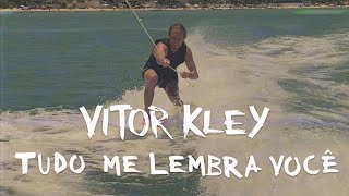 @vitorkley - Tudo Me Lembra Você (Videoclipe Oficial) Resimi