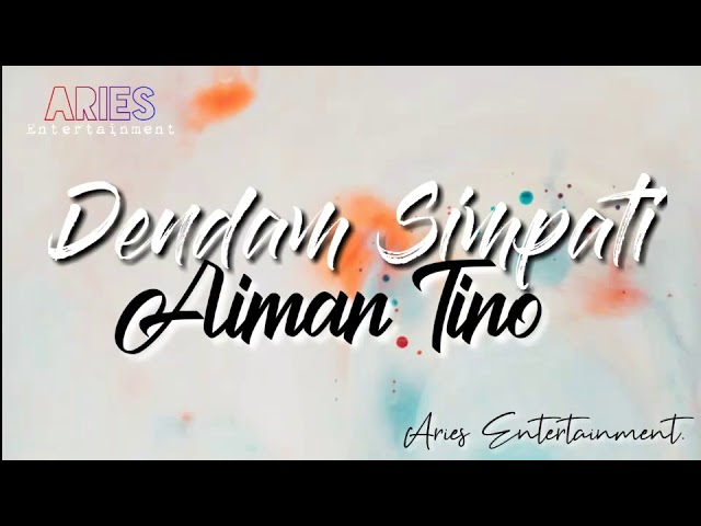 Aiman Tino – Dendam Simpati | Official Lyric Video class=