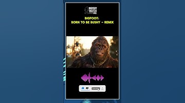 Thumbnail of BIGFOOT: born to be bushy song remix  #funny