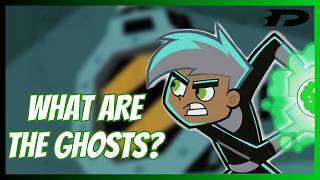 Danny Phantom: What are the Ghosts?