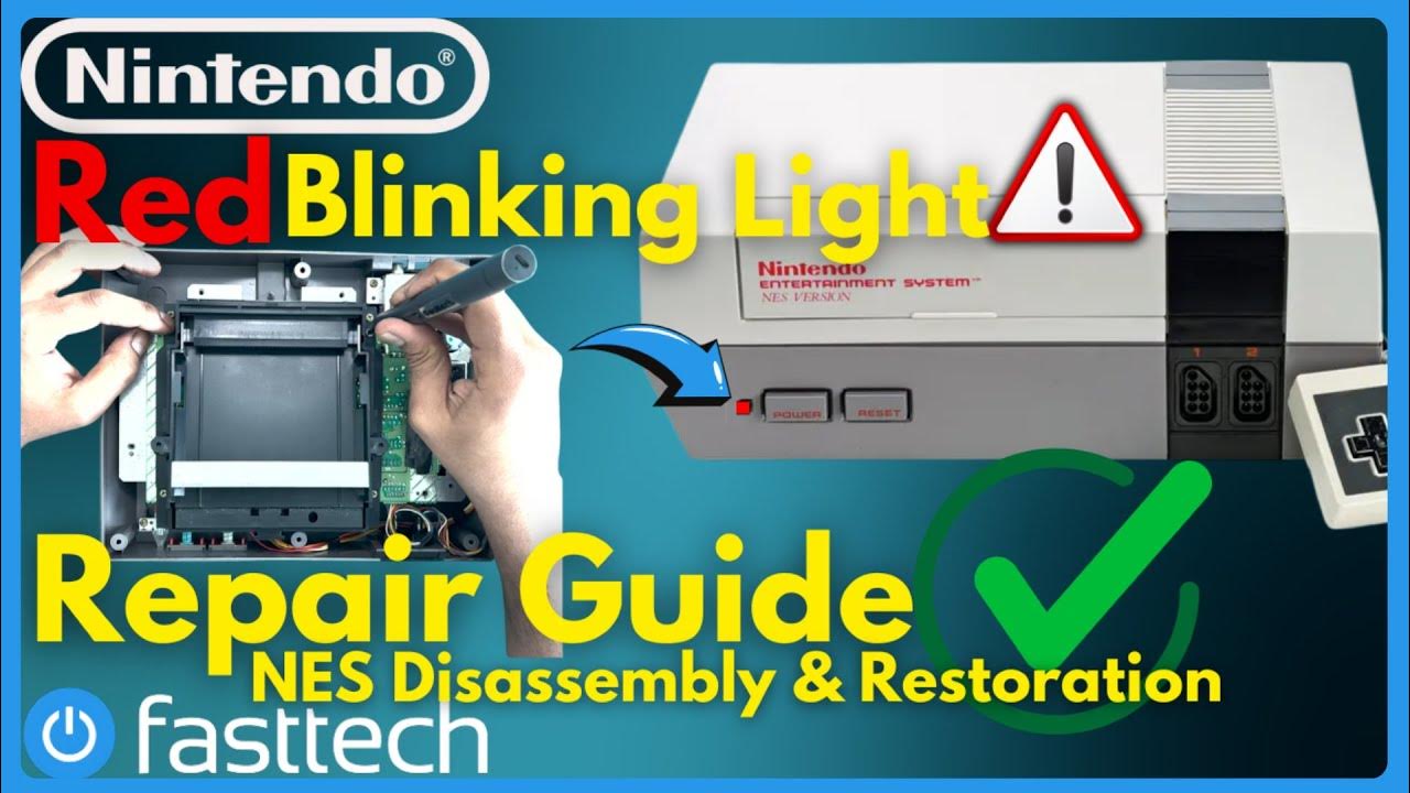 Nintendo NES Blinking Red Light Repair Guide (Disassembly, Cleaning and