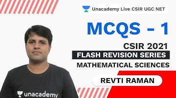 Flash revision series for CSIR 2021| MCQs - 1 | Mathematical Sciences| Revti| Unacademy Live