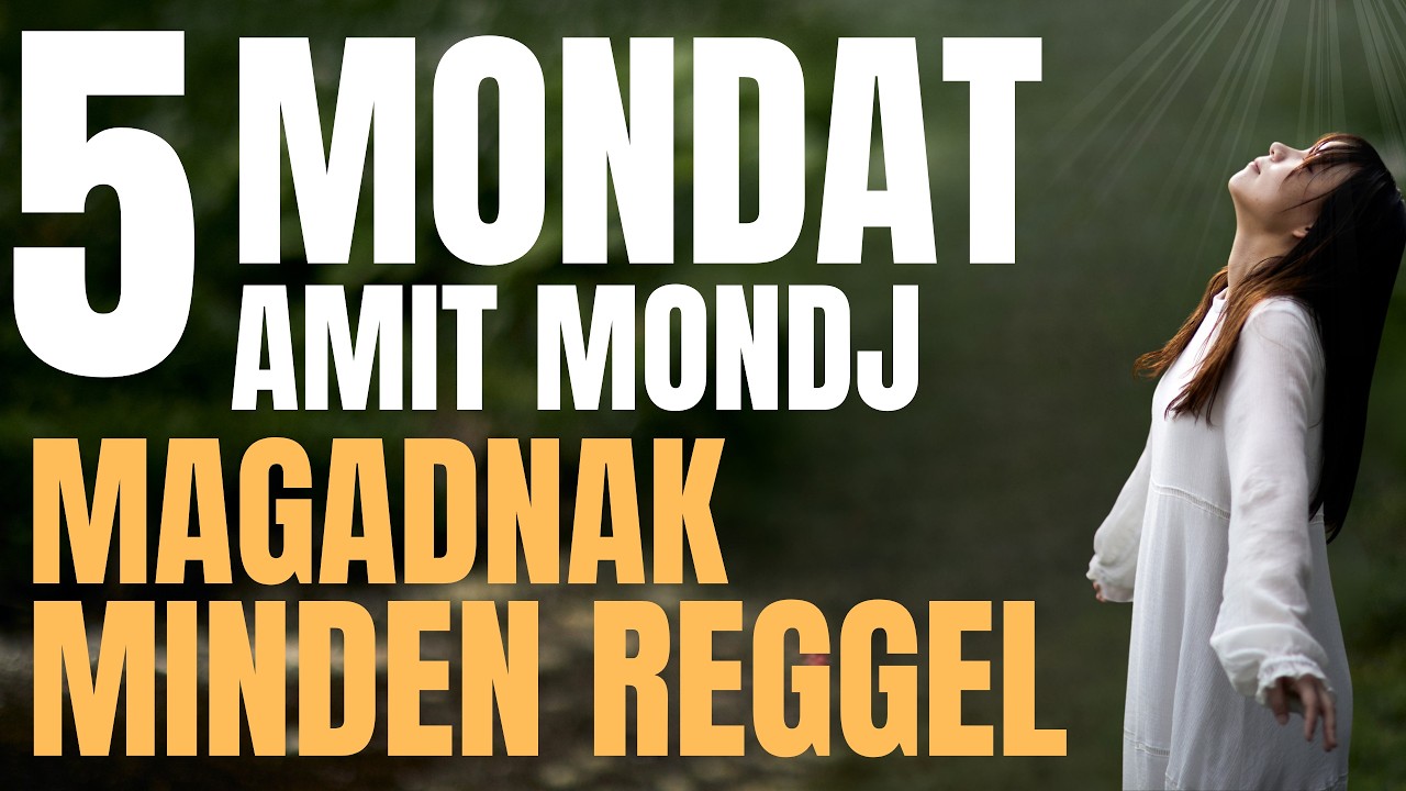5 erőteljes mondat, amit minden reggel el kell mondanod magadnak!