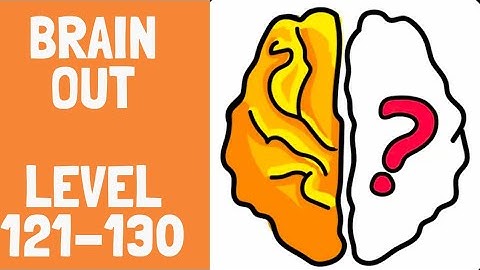 Brain Out-121 122 123 124 125 126 127 128 129 130