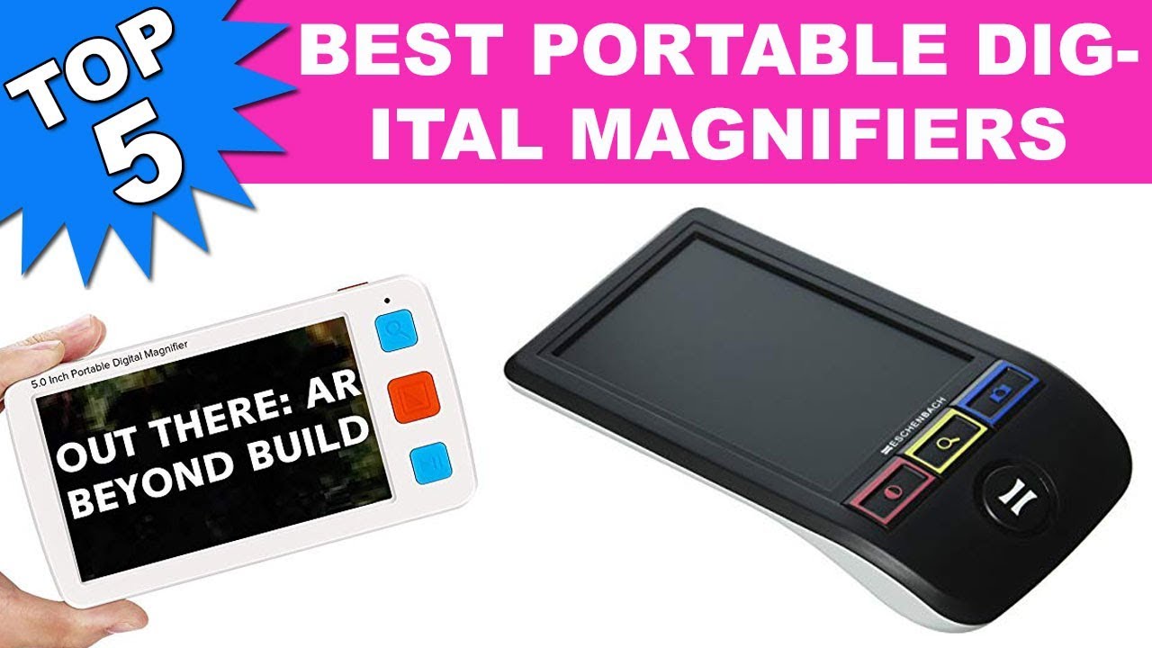 Top 5 Best Portable Digital Magnifiers 2019