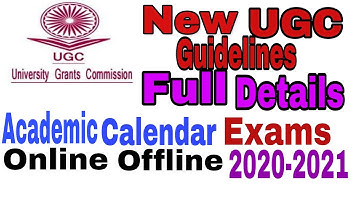 Ugc new guidelines|Exams|Academic calendar 2020-21