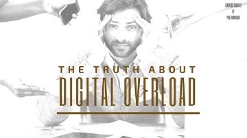 How to manage digital overload and improve attention