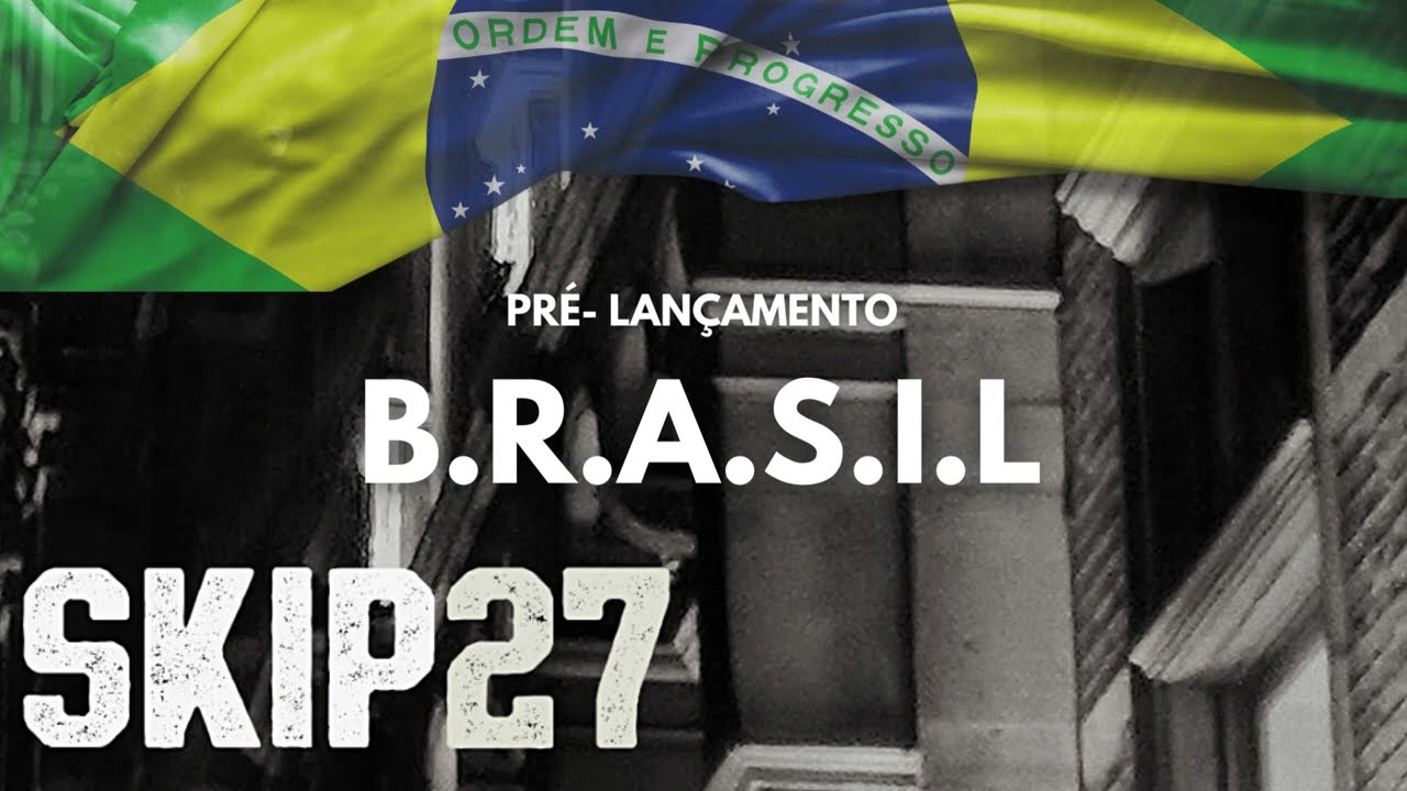Skip27 - Brasil (Pré - Lançamento)