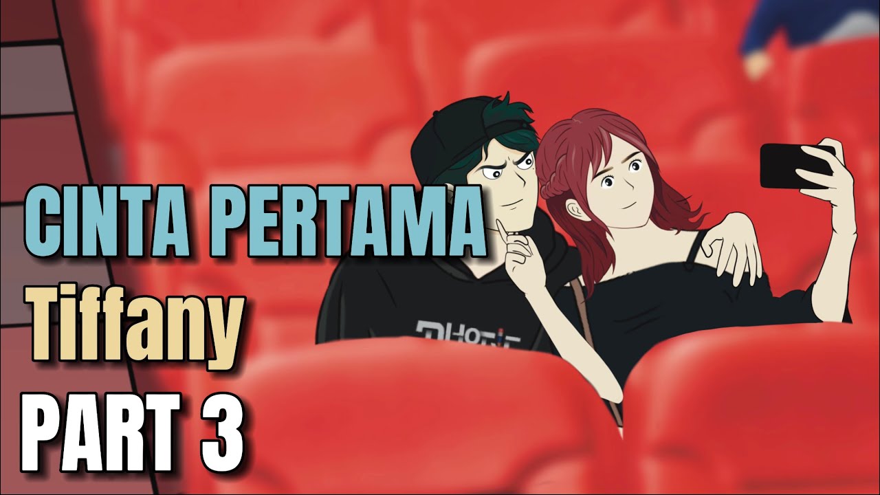CINTA PERTAMA TIFFANY PART 3 - Animasi Sekolah