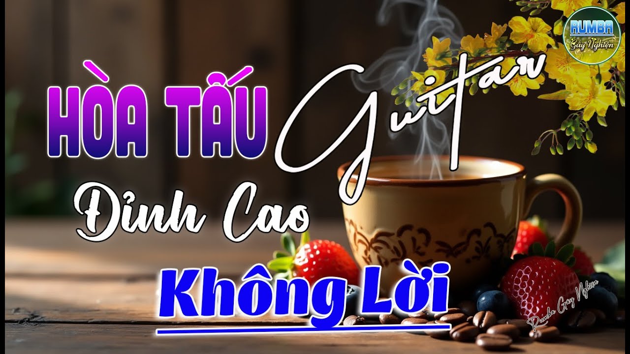 05/09 Mở Nhạc Không Lời Buổi Sáng ĐỈNH CAO KHÔNG LỜI ~ Hòa Tấu Guitar Rumba Nhạc Phòng Trà,Cafe Sáng