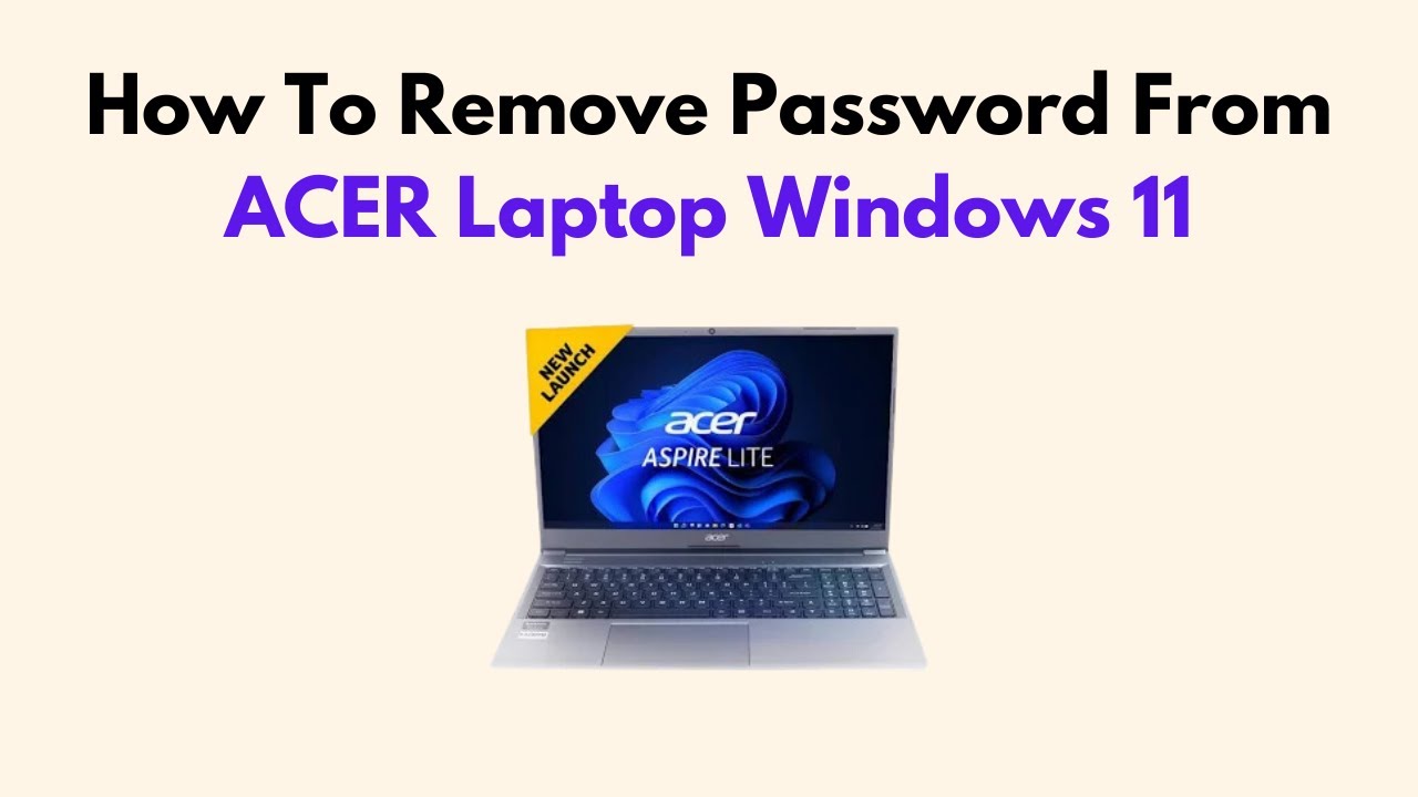 how to remove password from acer laptop windows 11