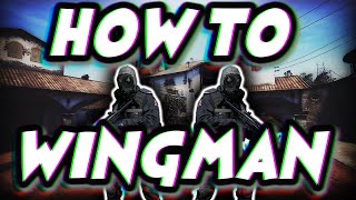 How To Get Better At Wingman In CSGO!