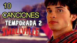 TOP 10 SOUNDTRACKS QUE APARECIERON EN SMALLVILLE - TEMPORADA 2 - Audio Latino  (RESUBIDO)