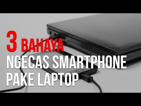 Video: Bagaimana Cara Mengisi Daya Smartphone, Tablet, Laptop Dengan Benar?