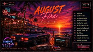 Night Signals FM | August Fire 🔥 | Emotional 80s Adult Contemporary, FM Soft Rock & Summer Classics screenshot 1