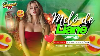 ✨❤MELO DE LIANE 2026  | REGGAE REMIX INTERNACIONAL | LINDO REGGAE 🎶💚