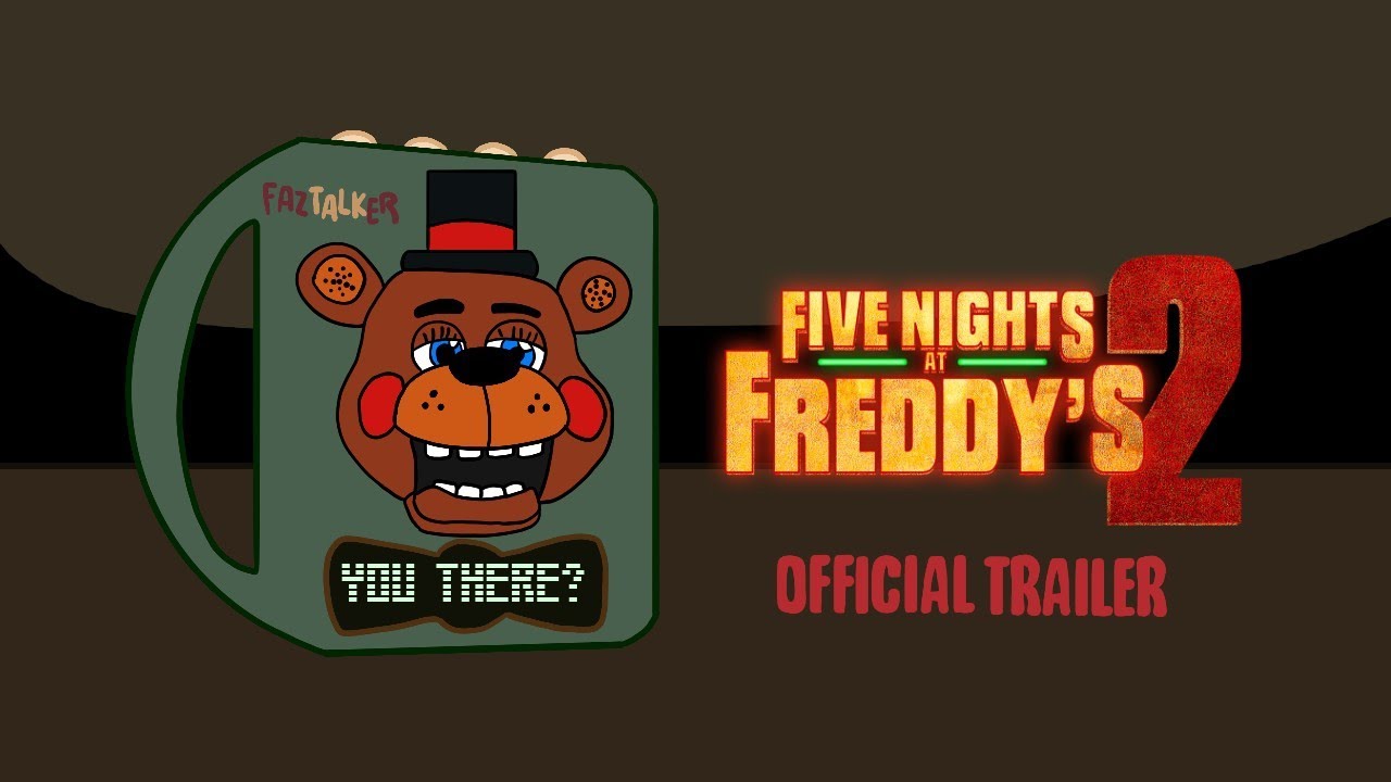 Five Nights At Freddy's Movie 2 Официальный трейлер-анимация (FNAF ANIMATION)