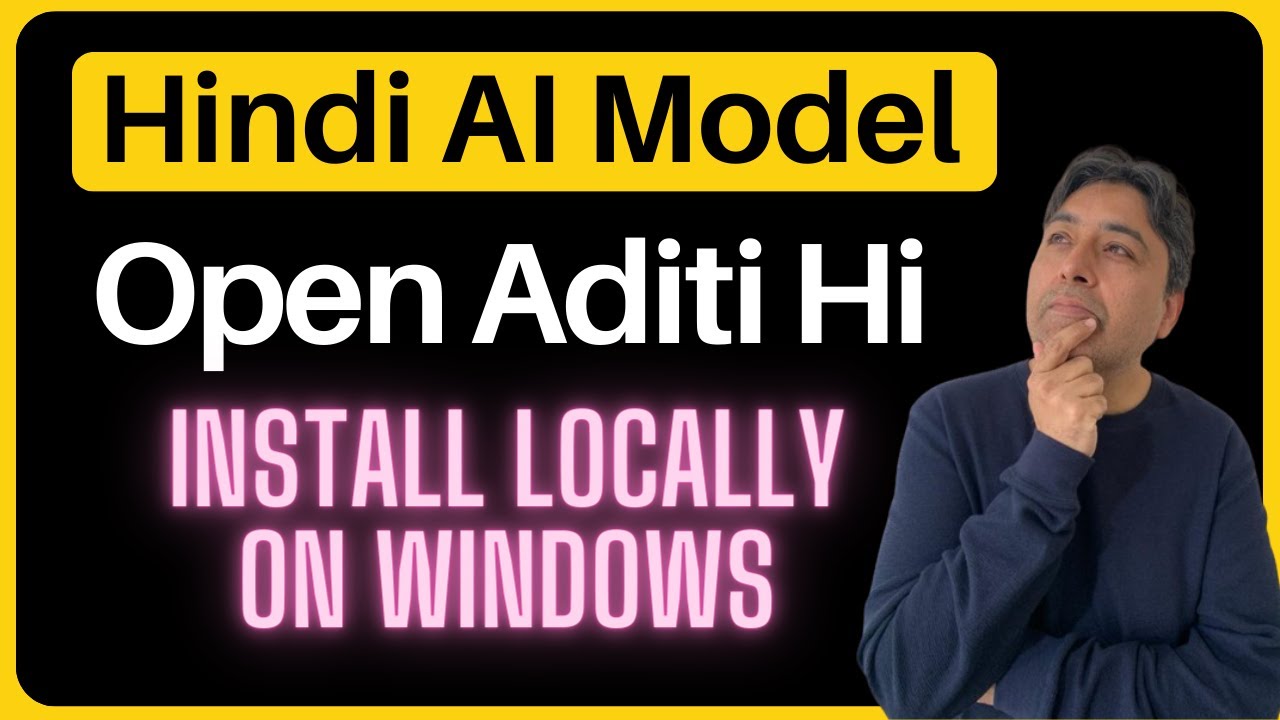 Install Open Aditi Hi Locally on Windows - Hindi AI Model