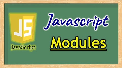 Part 9 - Modules in JavaScript | Pradeep Nailwal