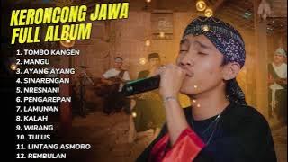 ARYA GALIH - TOMBO KANGEN | MANGU | AYANG AYANG - FULL ALBUM KERONCONG MODERN 2025