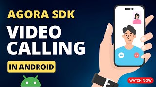 How to make a video call using the AGORA SDK in Android Studio screenshot 4