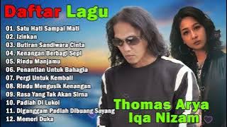 Thomas Arya Feat Iqa Nizam Full Album Terbaik Terbaru  2023 ~ Satu Hati Sampai Mati Izinkan