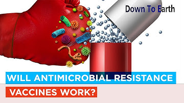 Will antimicrobial resistance vaccines work?