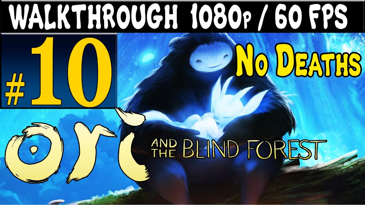 ORI And The Blind Forest Walkthrough Part 10 Misty Woods Gameplay 1080p 60FPS PC Xbox One ori-and-the-blind-forest-walkthrough-part-10-misty-woods-gameplay-1080p-60fps-pc-xbox-one